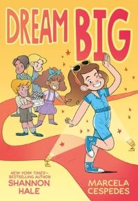 Book Cover for Dream Big by Shannon Hale