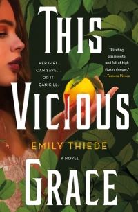 Book Cover for This Vicious Grace by Emily Thiede