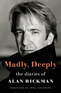 Book Cover for Madly, Deeply by Alan Rickman