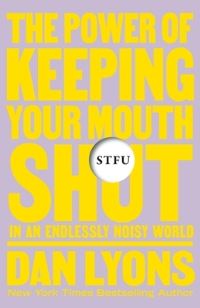 Book Cover for STFU by Daniel Lyons