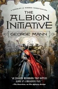 Book Cover for The Albion Initiative by George Mann