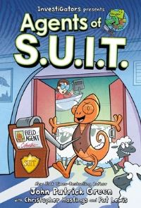 Book Cover for Agents of S.U.I.T by John Patrick Green, Chris Hastings
