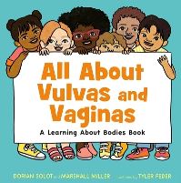 Book Cover for All About Vulvas and Vaginas by Dorian Solot, Marshall Miller