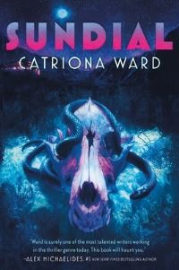 Book Cover for Sundial by Catriona Ward