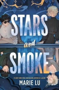 Book Cover for Stars & Smoke by Marie Lu