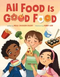 Book Cover for All Food Is Good Food by Molli Jackson Ehlert