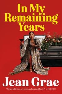Book Cover for In My Remaining Years by Jean Grae