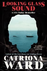 Book Cover for Looking Glass Sound by Catriona Ward