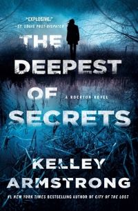Book Cover for The Deepest of Secrets by Kelley Armstrong