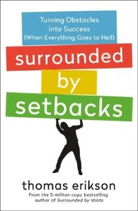 Book Cover for Surrounded by Setbacks by Thomas Erikson