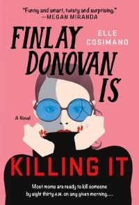 Book Cover for Finlay Donovan Is Killing It by Elle Cosimano