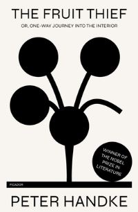 Book Cover for The Fruit Thief by Peter Handke