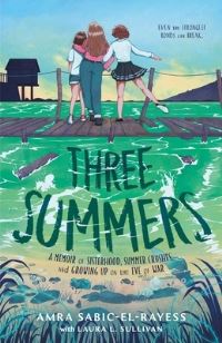 Book Cover for Three Summers by Amra SabicElRayess, Laura L Sullivan