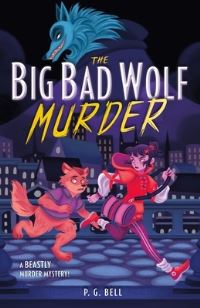 Book Cover for The Big Bad Wolf Murder by P G Bell