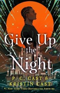 Book Cover for Give Up the Night by P C Cast, Kristin Cast