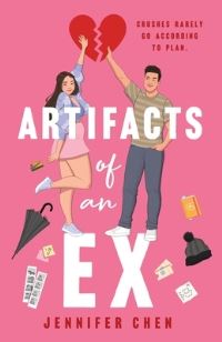Book Cover for Artifacts of an Ex by Jennifer Chen
