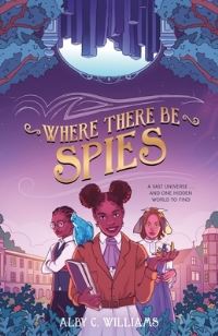 Book Cover for Where There Be Spies by Alby C Williams