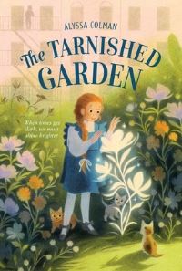 Book Cover for The Tarnished Garden by Alyssa Colman