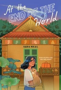 Book Cover for At the End of the World by Nadia Mikail