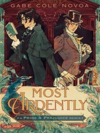 Book Cover for Most Ardently by Gabe Cole Novoa, Jane Austen