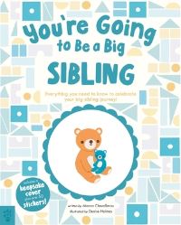 Book Cover for You're Going to Be a Big Sibling by Manon Chevallerau