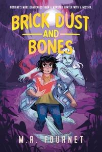 Book Cover for Brick Dust and Bones by M R Fournet