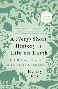 Book Cover for A (Very) Short History of Life on Earth by Henry Gee