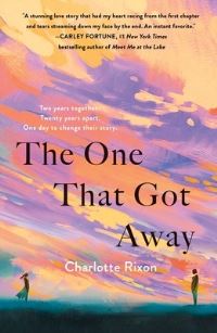 Book Cover for The One That Got Away by Charlotte Rixon