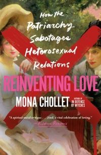 Book Cover for Reinventing Love by Mona Chollet