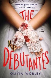 Book Cover for The Debutantes by Olivia Worley