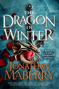 Book Cover for The Dragon in Winter by Jonathan Maberry