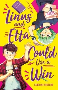 Book Cover for Linus and Etta Could Use a Win by Caroline Huntoon