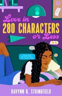 Book Cover for Love in 280 Characters or Less by Ravynn K Stringfield