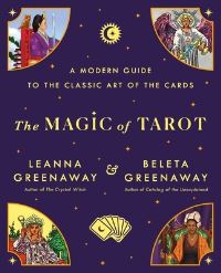 Book Cover for The Magic of Tarot by Leanna Greenaway, Beleta Greenaway