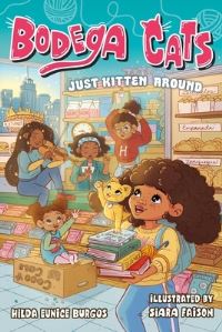 Book Cover for Just Kitten Around by Hilda Eunice Burgos