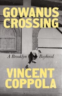 Book Cover for Gowanus Crossing by Vincent Coppola