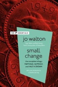 Book Cover for Small Change by Jo Walton