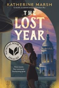 Book Cover for The Lost Year by Katherine Marsh