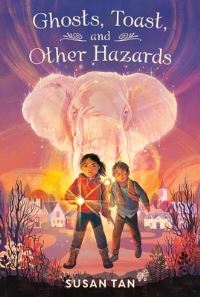 Book Cover for Ghosts, Toast, and Other Hazards by Susan Tan