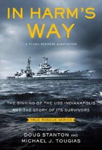 Book Cover for In Harm's Way (Young Readers Edition) by Michael J Tougias, Doug Stanton