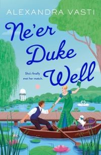 Book Cover for Ne'er Duke Well by Alexandra Vasti