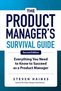 Book Cover for The Product Manager's Survival Guide by Steven Haines