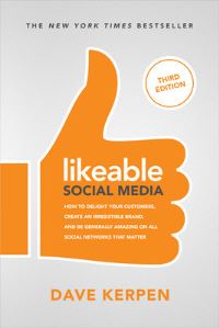 Book Cover for Likeable Social Media by Dave Kerpen, Michelle Greenbaum, Robert Berk