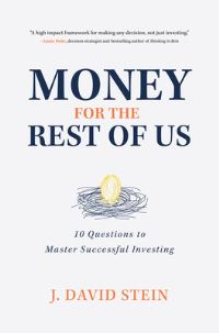 Book Cover for Money for the Rest of Us by J David Stein
