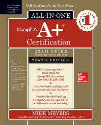 Book Cover for CompTIA A+ Certification All-in-One Exam Guide, (Exams 220-1001 & 220-1002) by Mike Meyers, Scott Jernigan