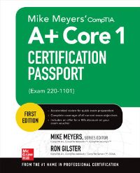 Book Cover for A+ Core 1 Certification Passport (Exam 220-1101) by Ron Gilster