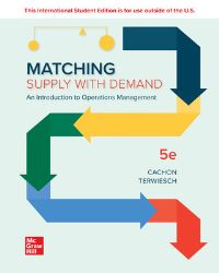 Book Cover for Matching Supply With Demand by Gérard Cachon, Christian Terwiesch