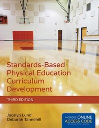 Book Cover for Standards-Based Physical Education Curriculum Development by Jacalyn Lea Lund, Deborah Tannehill