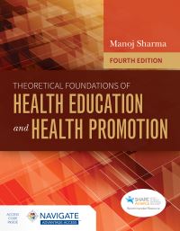 Book Cover for Theoretical Foundations of Health Education and Health Promotion by Manoj Sharma