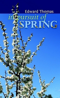 Book Cover for In Pursuit of Spring by Edward Thomas